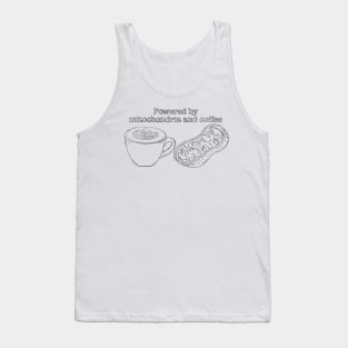 Powered by mitochondria and coffee Tank Top